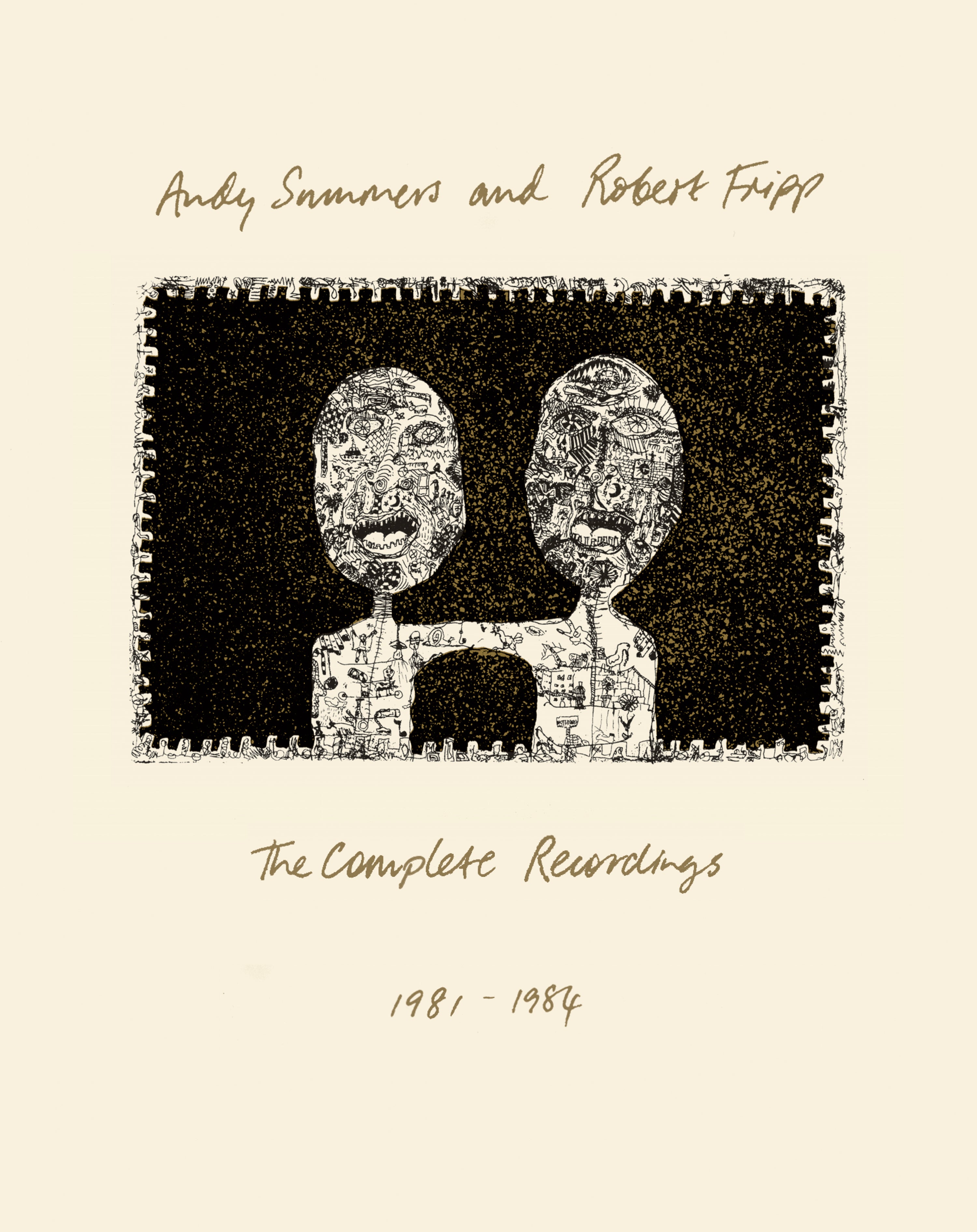 Andy Summers and Robert Fripp / The Complete Recordings 1981-1984 - 3CD+blu-ray